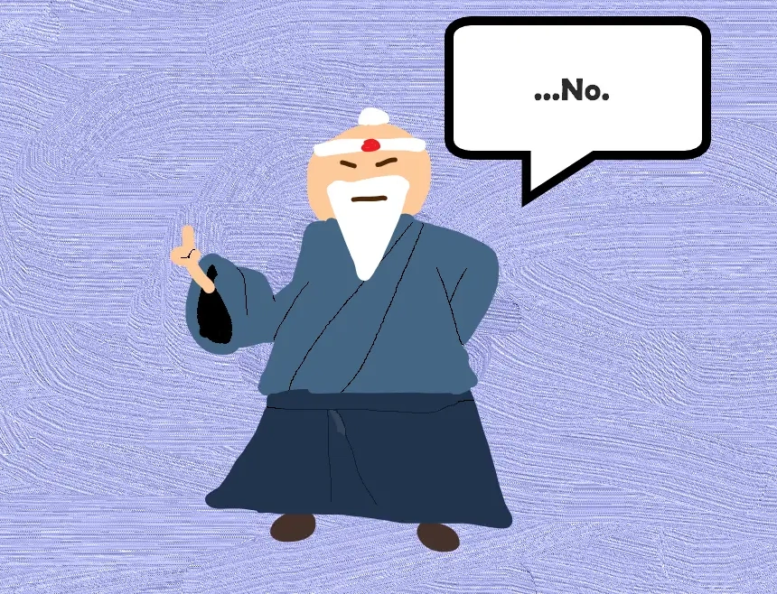 Cropped fan artwork of Sensei in a blue robe and white beard, raising one finger beneath a speech bubble that says “…No.”