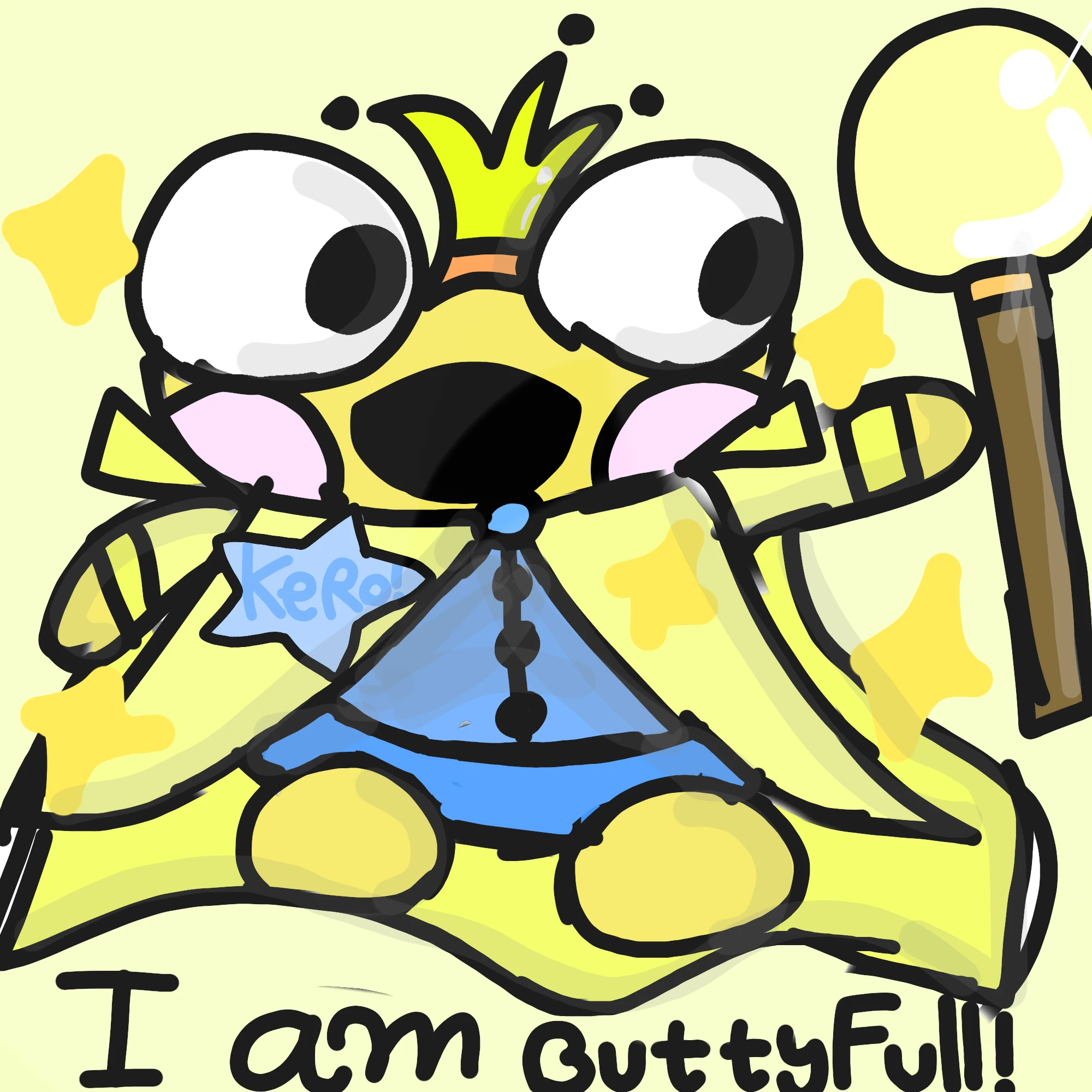 King Kero with huge eyes, pink cheeks and a wide-open mouth wears a small golden crown, a blue tunic and a long pale-yellow cape and holds a glowing sceptre among yellow sparkles, with a blue “Kero!” star badge and “I am ButtyFull!” lettering below.